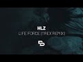 HLZ - Life Force (Trex Remix)