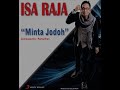 ISA RAJA - Minta Jodoh (Lyrics Video)