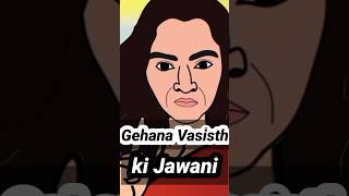 Gehana Vasisth Ki Jawani Salman Khan