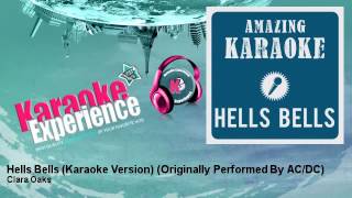 Clara Oaks Hells Bells Karaoke Version Originally Performed By Ac Dc Clara Oaks Hells Bells Karaoke Version Originally Performed By Ac Dc