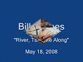 River (Take Me Along) - Bill Staines