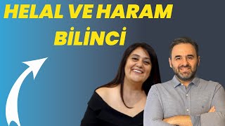 Helal Ve Haram Bilinci | Cenk Sabuncuoğlu, Mukaddes Pekin Başdil