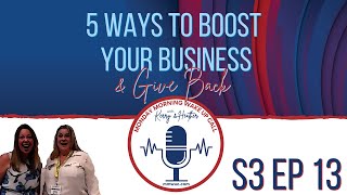 S3 EP 13 - Get Ahead by Giving Back to your Community