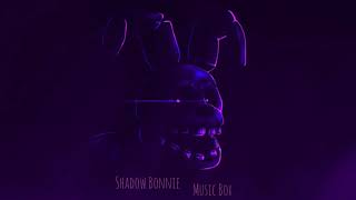 (FNAF) Shadow Bonnie: Music Box (S L O W E D)