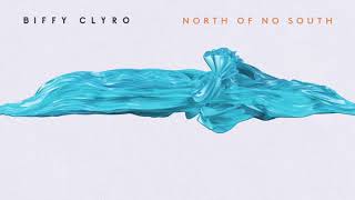 Watch Biffy Clyro North Of No South video