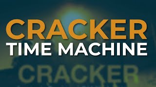 Watch Cracker Time Machine video