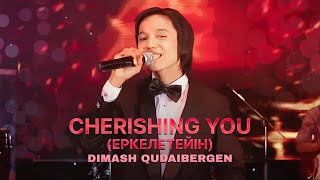 Dimash Kudaibergen - Cherishing You