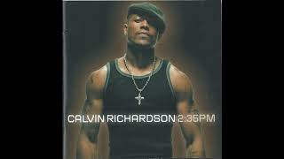 Watch Calvin Richardson Im Worthy video