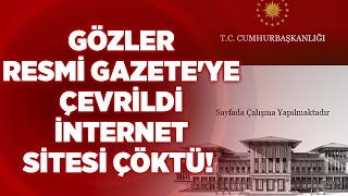 Gözler Resmi Gazete'ye Çevrildi İnternet Sitesi Çöktü! | Krt Haber