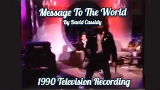 Watch David Cassidy Message To The World video