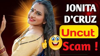 Jonita Dcruz Uncut Update Scam