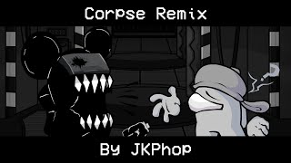 Corpse Jkphop Remix Wednesday Infidelity