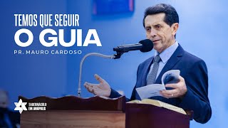 Culto Doméstico (25.05.2022) TEMOS QUE SEGUIR O GUIA | Pr. Mauro Cardoso