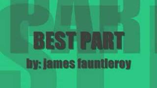 Watch James Fauntleroy Best Part video