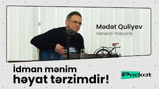 Podkat General-Polkovnik Mədət Quliyev