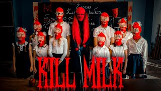 Kill Milk - Злой Школьник (Премьера Клипа 2020)