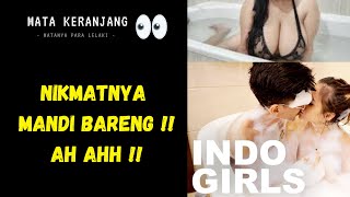 NIKMATNYA MANDI AH AH BARENG SI DIA !! YUKK INTIP AJA