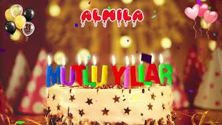 ALMİLA İyi ki doğdun - Mutlu Yıllar (Happy Birthday Türkçe) Almila