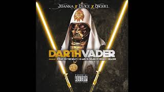 Juanka El Problematik Ft Dvice & Osquel - Darth Vader {Official Audio}