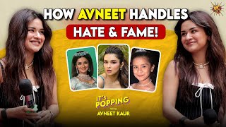 How Avneet Kaur Fought Back Trolls, Triumphs, And Fame Its Popping - E6