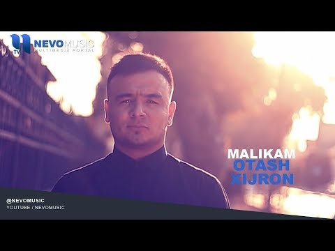 Otash Xijron - Malikam
