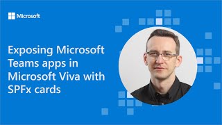 Exposing Microsoft Teams Apps In Microsoft Viva With Spfx Cards