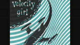 Watch Velocity Girl My Forgotten Favorite video