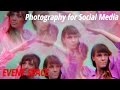 Photography for Social Media: Full Version