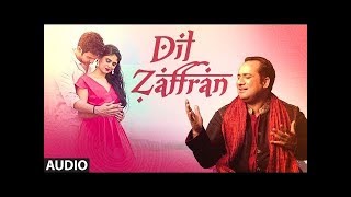 Dil Zaffran Full Audio Rahat Fateh Ali Khan Ravi Shankar Kamal Chandra Shivin Palak Dil Zaffran Full Audio Rahat Fateh Ali Khan Ravi Shankar Kamal Chandra Shivin Palak