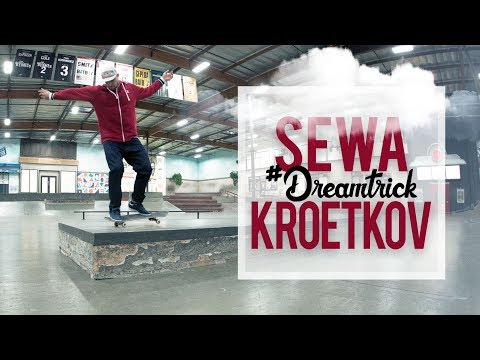 Sewa Kroetkov's #DreamTrick