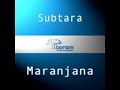 Subtara - Maranjana (Original Mix)