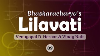 Bhaskaracharya's Lilavati—Lecture 09