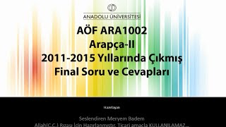 Aöf Ara1002 Arapça Ii 2011 2015 Yıllarında Çıkmış Final Soru Ve Cevapları