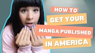 ?How to Submit Manga / Comic to Publishers in America? How to Get Published (part 2)