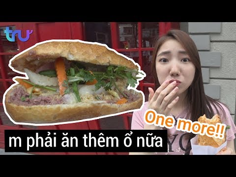 Lần đầu ăn bánh mì đến nghẹn lời tại Việt Nam