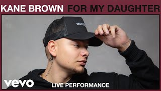 Kane Brown - For My Daughter