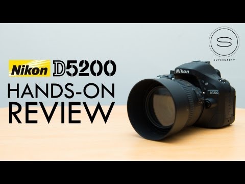 Nikon D5200 Hands-on Review