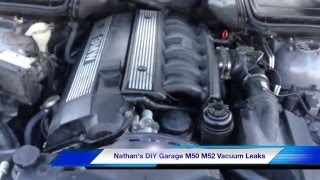 How to diagnose Lean codes and vacuum leaks P0171 P0174 M50 M52 E36 E39 Z3