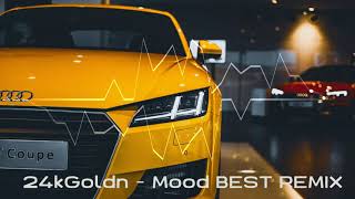 24Kgoldn - Mood (Remix By Ildar Beats)
