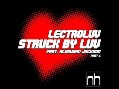 Lectroluv - Struck By Luv Lectroluv - Struck By Luv
