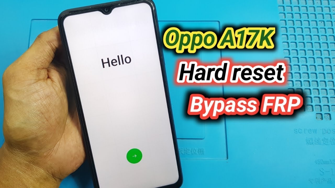 Oppo A17K Hard Reset Remove Screen Lock Frp Google Oppo A17K Hard Reset Remove Screen Lock Frp Google