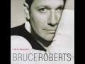When Love Goes - Bruce Roberts