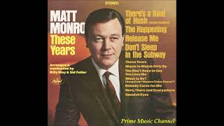 Watch Matt Monro You Dont Have To Say You Love Me video