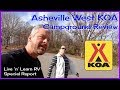 Asheville West KOA | RV Resort | CAMPGROUND REVIEW - (Special Report)