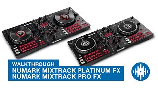 Numark Mixtrack Platinum FX & Mixtrack Pro FX | Walkthrough & Tutorial