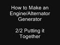 How to Build an Engine/Alternator Generator 2/2 Putting it Together
