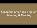 Academic American English - Listening and Reading