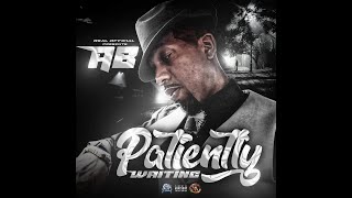 AB Patiently Waitin video