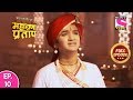Bharat Ka Veer Putra Maharana Pratap - Full Episode - 10 - 7th February, 2020