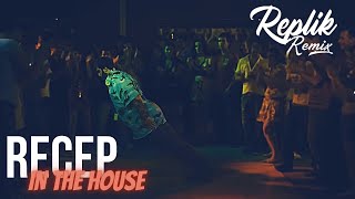 Replik Remix - Recep In The House (Boomerang ) Recep İvedik Remix